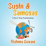 Sushi & Samosas