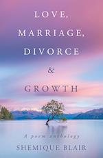 Love, Marriage, Divorce & Growth