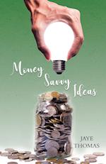 Money Savvy Ideas 