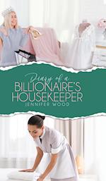 Diary of a Billionaire's Housekeeper 