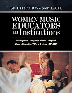 Women Music Educators in Institutions