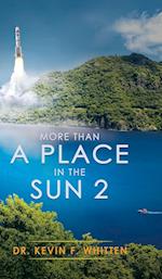 More Than A Place In The Sun 2 