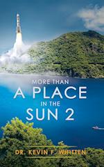 More Than A Place In The Sun 2 