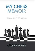 My Chess Memoir