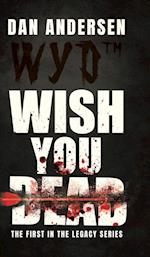 WYD Wish You Dead