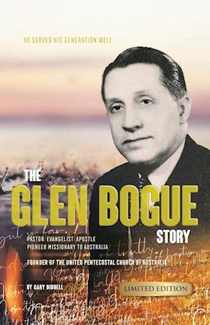 The Glen Bogue Story