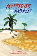 Mysteries on the Matanzas