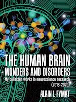 The Human Brain - Wonders and Disorders