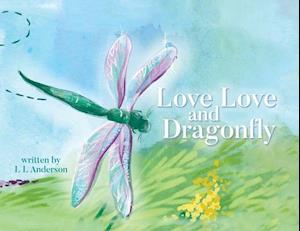 Love Love and Dragonfly