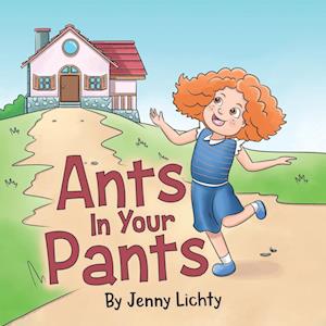 Ants In Your Pants