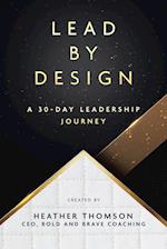 Lead By Design