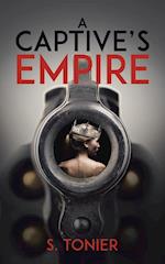 A Captive's Empire 