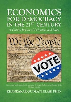 Economics for Democracy in the 21st Century