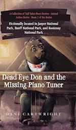 Dead Eye Don and the Missing Piano Tuner