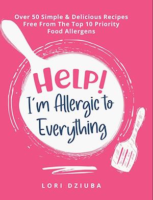 Help! I'm Allergic to Everything