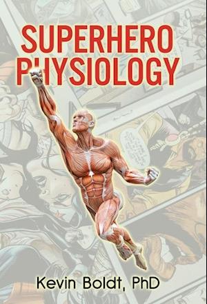 Superhero Physiology