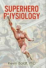 Superhero Physiology 