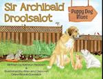 Sir Archibald Droolsalot - Puppy Dog Blues 