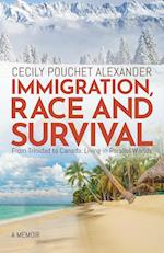 Immigration, Race and Survival