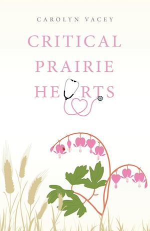 Critical Prairie Hearts