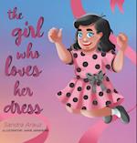 The Girl Who Loves Her Dress