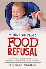 Ending Your Baby's Food Refusal