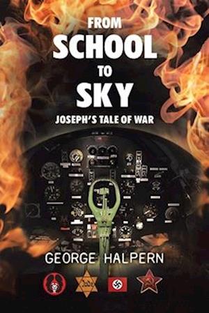 From School to Sky: Joseph's Tale of War