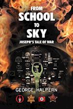 From School to Sky: Joseph's Tale of War