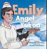 Emily, Angel of the Yukon 