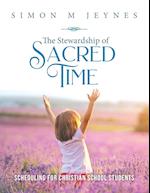 The Stewardship of Sacred Time