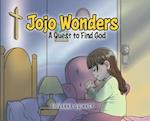 Jojo Wonders: A Quest to Find God 