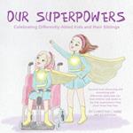 Our Superpowers