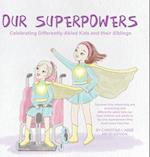 Our Superpowers