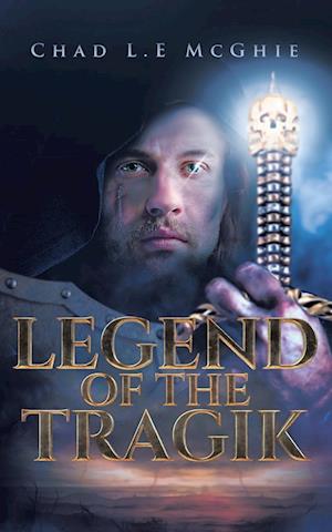 Legend of the Tragik