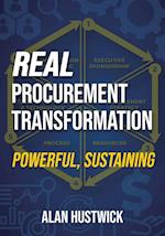 Real Procurement Transformation - Powerful, Sustaining 