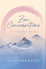 Zen Conversations in Ink and Paint 