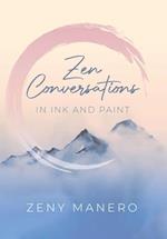 Zen Conversations in Ink and Paint 