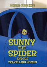 Sunny the Spider and His Travelling Homes