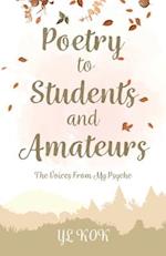Poetry to Students and Amateurs