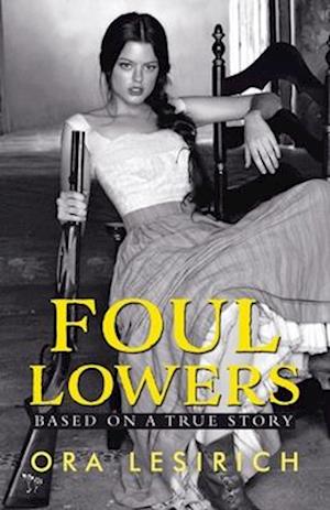 Foul Lowers