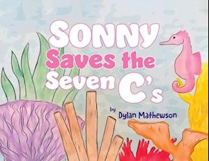 Sonny Saves the Seven C's