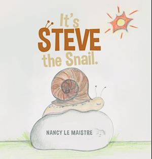 It's Steve the Snail.