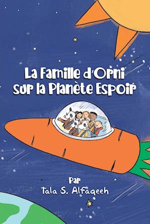 La Famille d'Orni sur la Planète Espoir