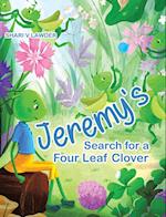 Jeremy's Search for a Four Leaf Clover 