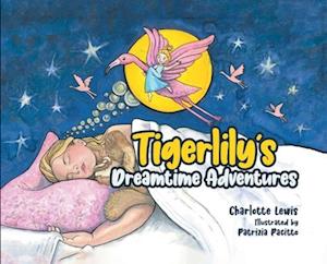 Tigerlily's Dreamtime Adventures