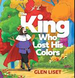 The King Who Lost His Colors 