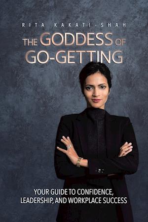 The Goddess of Go-Getting