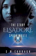 The Story Elsadore Spook Wrote 