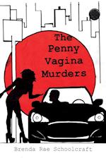 The Penny Vagina Murders 