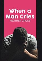When a Man Cries 